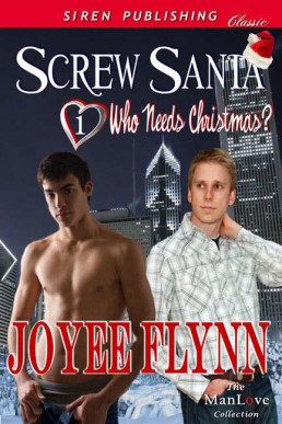 Screw Santa [Who Needs Christmas #1]