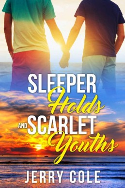 Sleeper Holds and Scarlet Youths (8265)