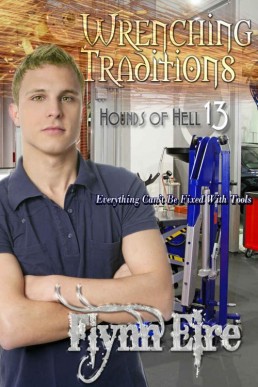Wrenching Traditions (Hounds of Hel (8078)