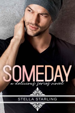 Someday (The Delicious Series Book (13626)