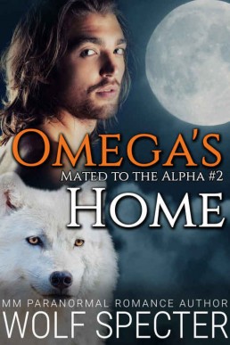 Omega's Home (Mated to the Alpha 2)