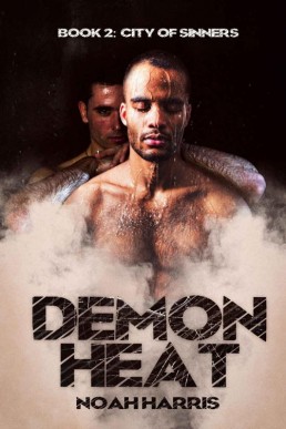 Demon Heat (City of Sinners Book 2 (12574)