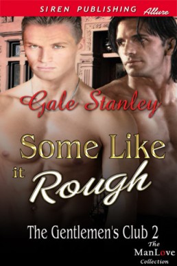 Some Like It Rough [The Gentlemen's (5462)