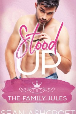 Stood Up (The Family Jules Book 3) (13637)