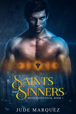 Saints and Sinners (The Desecrated (7760)