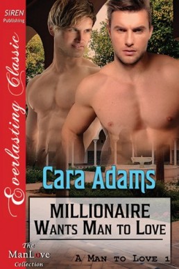 Millionaire Wants Man to Love [A Ma (3925)