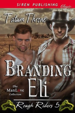 Branding Eli [Rough Riders 5] (Sir (13056)