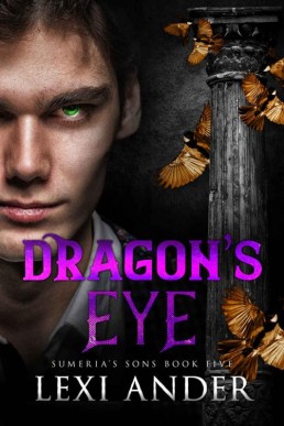 Dragon's Eye (Sumeria's Sons Book 5 (7713)