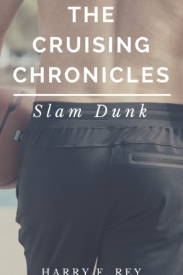 The Cruising Chronicles_ Slam Dunk (9427)