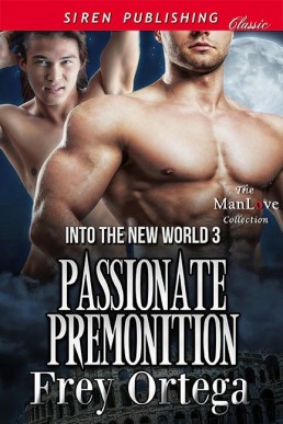 Passionate Premonition [Into the Ne (917)