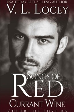 Songs of Red Currant Wine (Colors of Love 6)