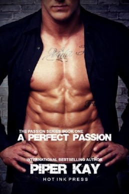 A Perfect Passion (The Passion Ser (12750)