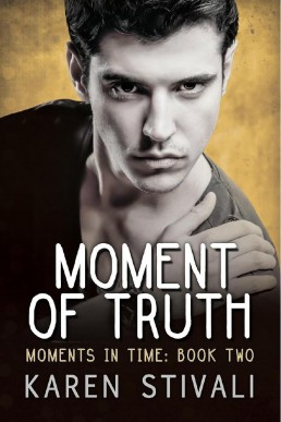 Moment of Truth (Moments in Time 2)