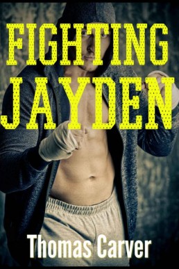 Fighting Jayden (Jayden's Education 3)