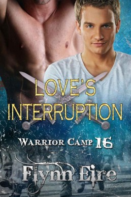 Love's Interruption (Warrior Camp B (8106)