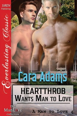 Heartthrob Wants Man to Love [A Man (954)