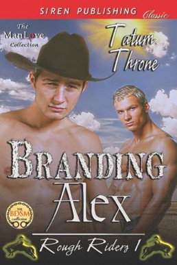 Branding Alex (Rough Riders 1)