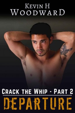 Departure (Crack the Whip Book 2) (9083)