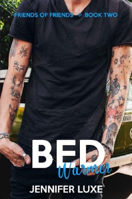 Bed Warmer (Friends of Friends 2)