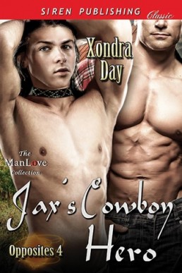 Jax's Cowboy Hero [Opposites 4] (S (13084)