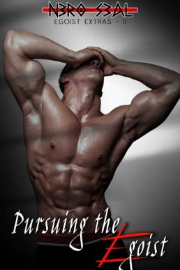 Pursuing the Egoist (Egoist 2.5)