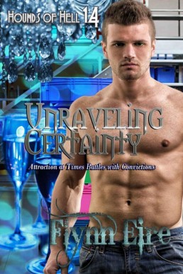 Unraveling Certainty (Hounds of Hel (8075)