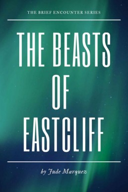 The Beasts of Eastcliff (The Brief (7740)