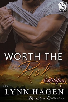 Worth the Risk [Wildfire 1] (The Ly (7829)