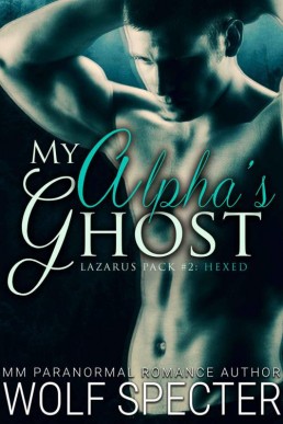 My Alpha's Ghost Hexed (12299)