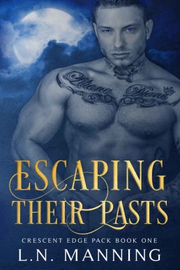Escaping Their Pasts (Crescent Edge (7018)