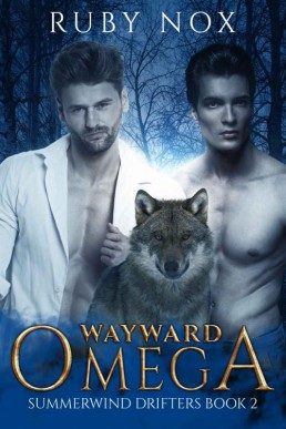 Wayward Omega_ (M_M Mpreg Shifter (12757)