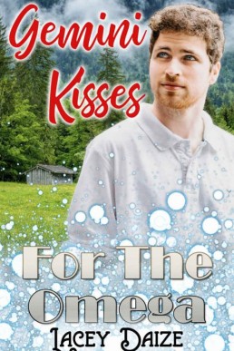 Gemini Kisses for the Omega (Mountain Springs Omegas 6)