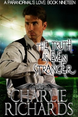 The Truth is even Stranger (2797)
