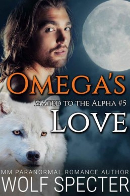 Omega's Love (Mated to the Alpha 5)