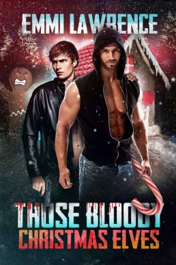 Those Bloody Christmas Elves (Deadly Holidays #1)