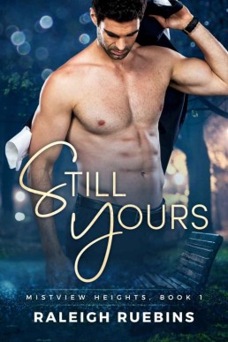 Still Yours_ Mistview Heights Book (13177)