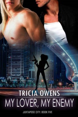 My Lover, My Enemy (Juxtapose City 5)