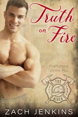 Truth on Fire (Firefighters on the (13512)
