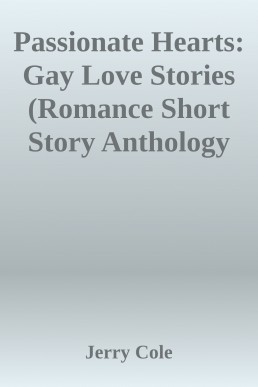 Passionate Hearts_ Gay Love Stories (8284)