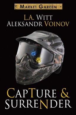 Capture & Surrender (Market Garden Book 5)