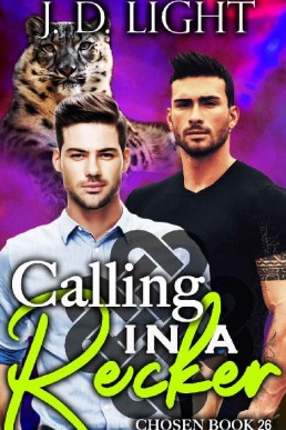 Calling in a Recker (Chosen Book 26)