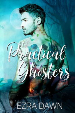 Practical Ghosters (Practical Ghosters 1)