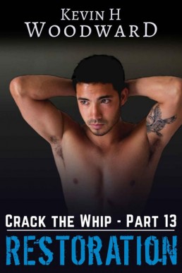 Restoration (Crack the Whip Book 13 (9068)