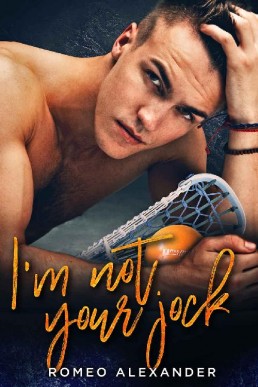 I'm Not Your Jock (Spring Break #1) (11727)