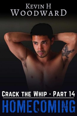 Homecoming (Crack the Whip Book 14) (9087)