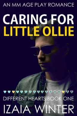 Caring For Little Ollie (Different Hearts 1)