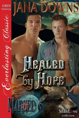 Healed by Hope [Marked 6] (Siren P (16787)