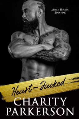Heart-jacked (Messy Hearts Book 1) (15663)