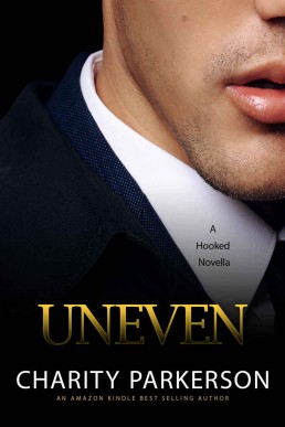 Uneven (Hooked #2) (15657)