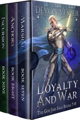Loyalty and War_ The God Jars Saga (17422)